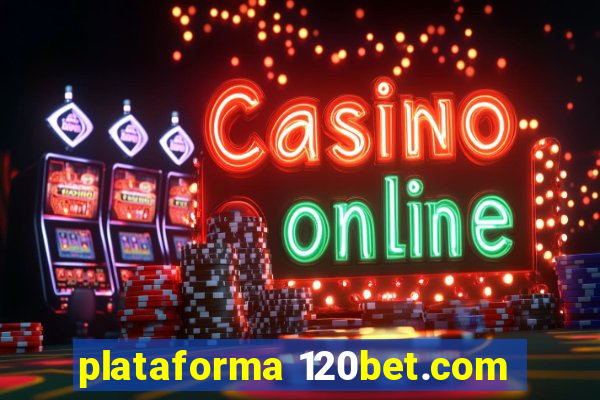 plataforma 120bet.com